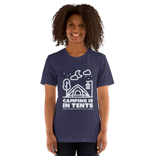 Camping is in tents T-shirt (unisex)