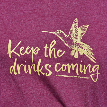 Keep the drinks coming T-shirt (unisex)