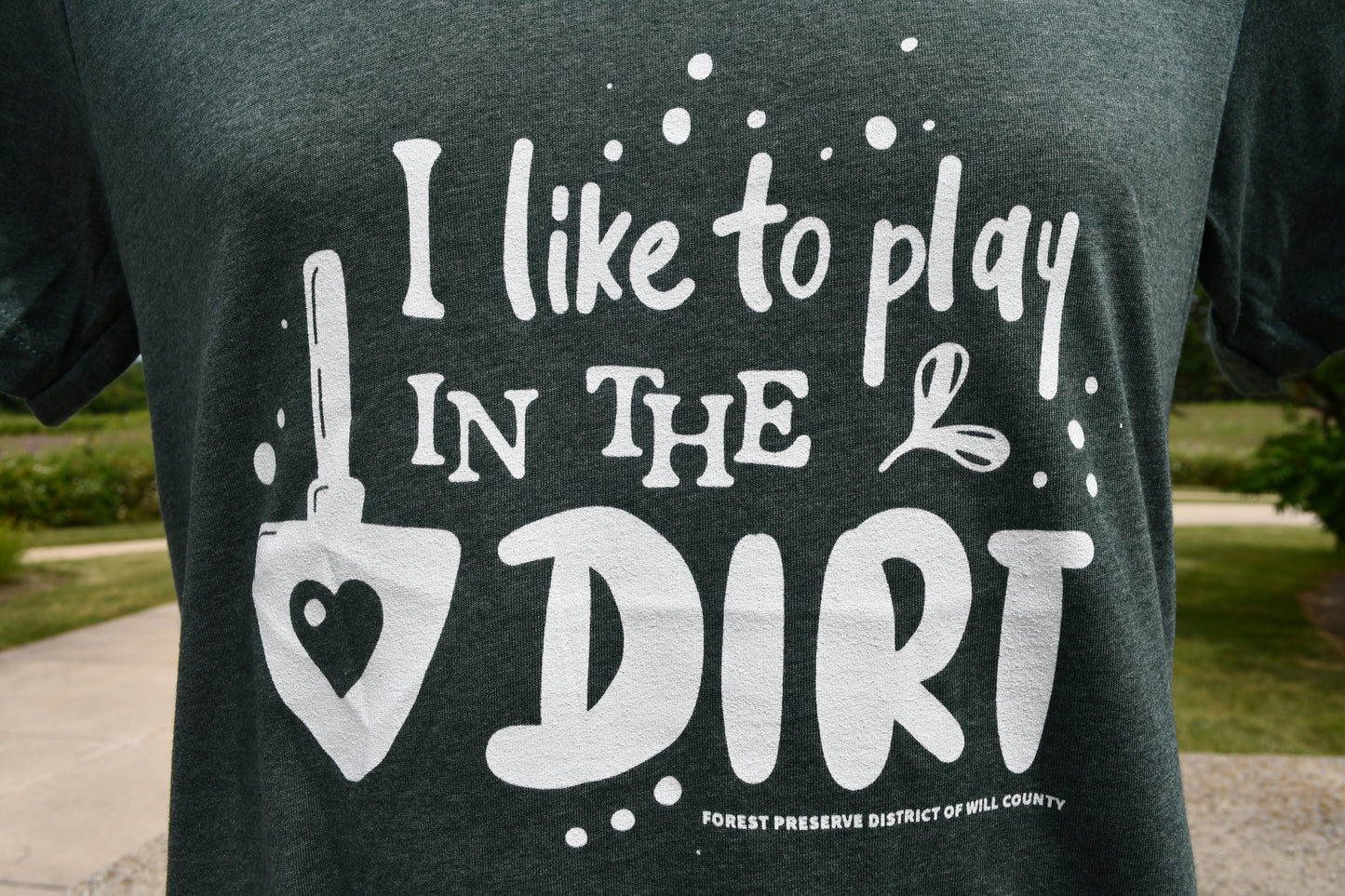 I play in the dirt T-shirt (unisex)