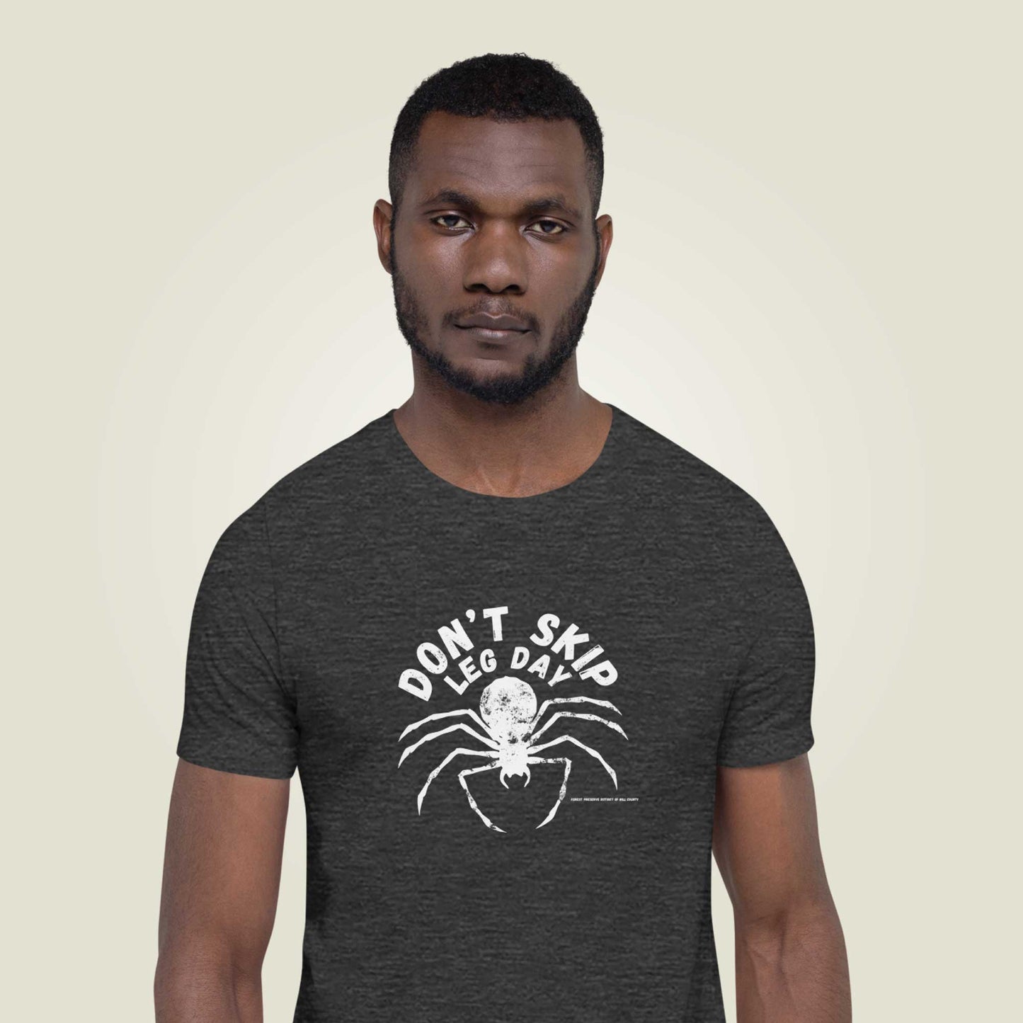 Don't skip leg day T-shirt (unisex)