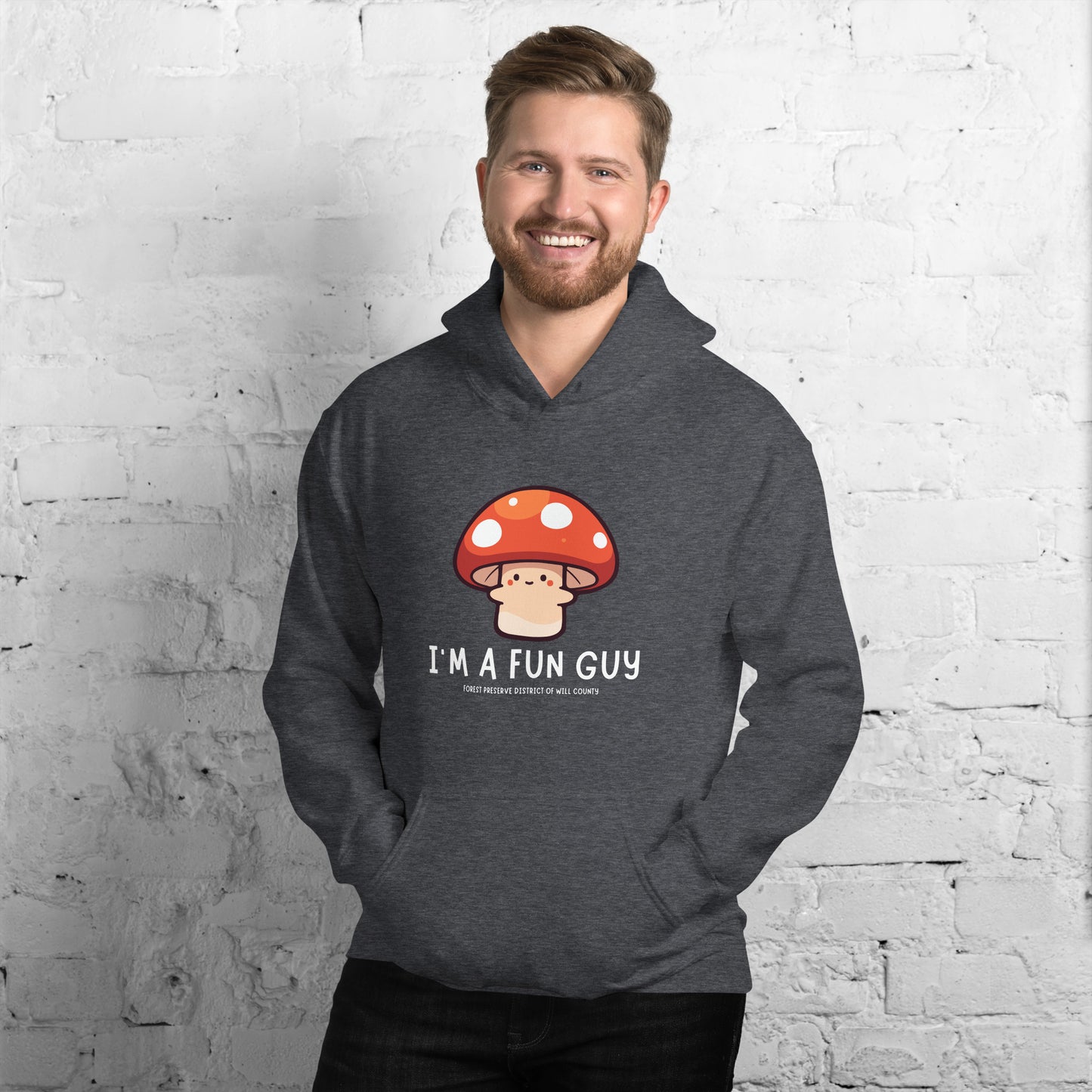 I'm a fun guy hoodie (unisex)