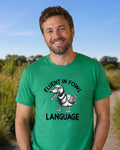 Fluent in fowl language T-shirt (unisex)