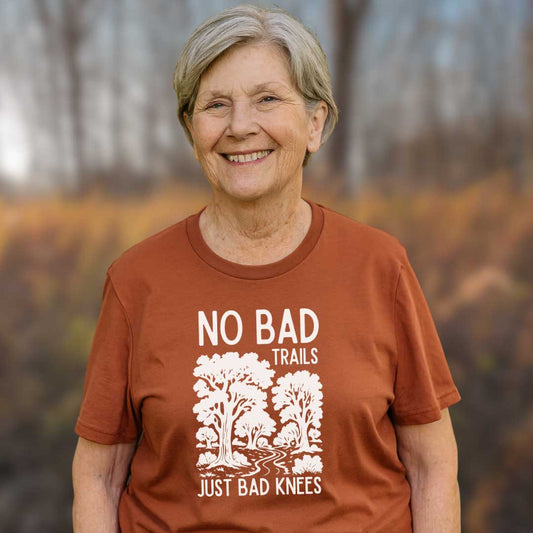 No bad trails, just bad knees T-shirt (unisex)