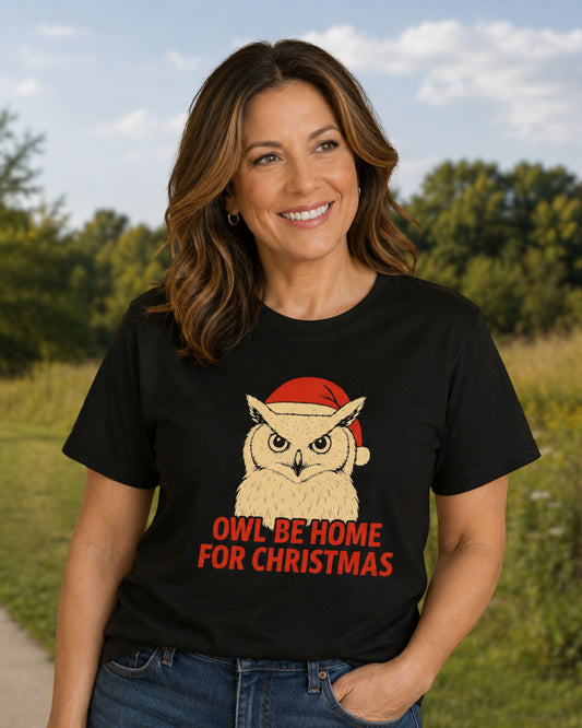 Owl be home for Christmas T-shirt