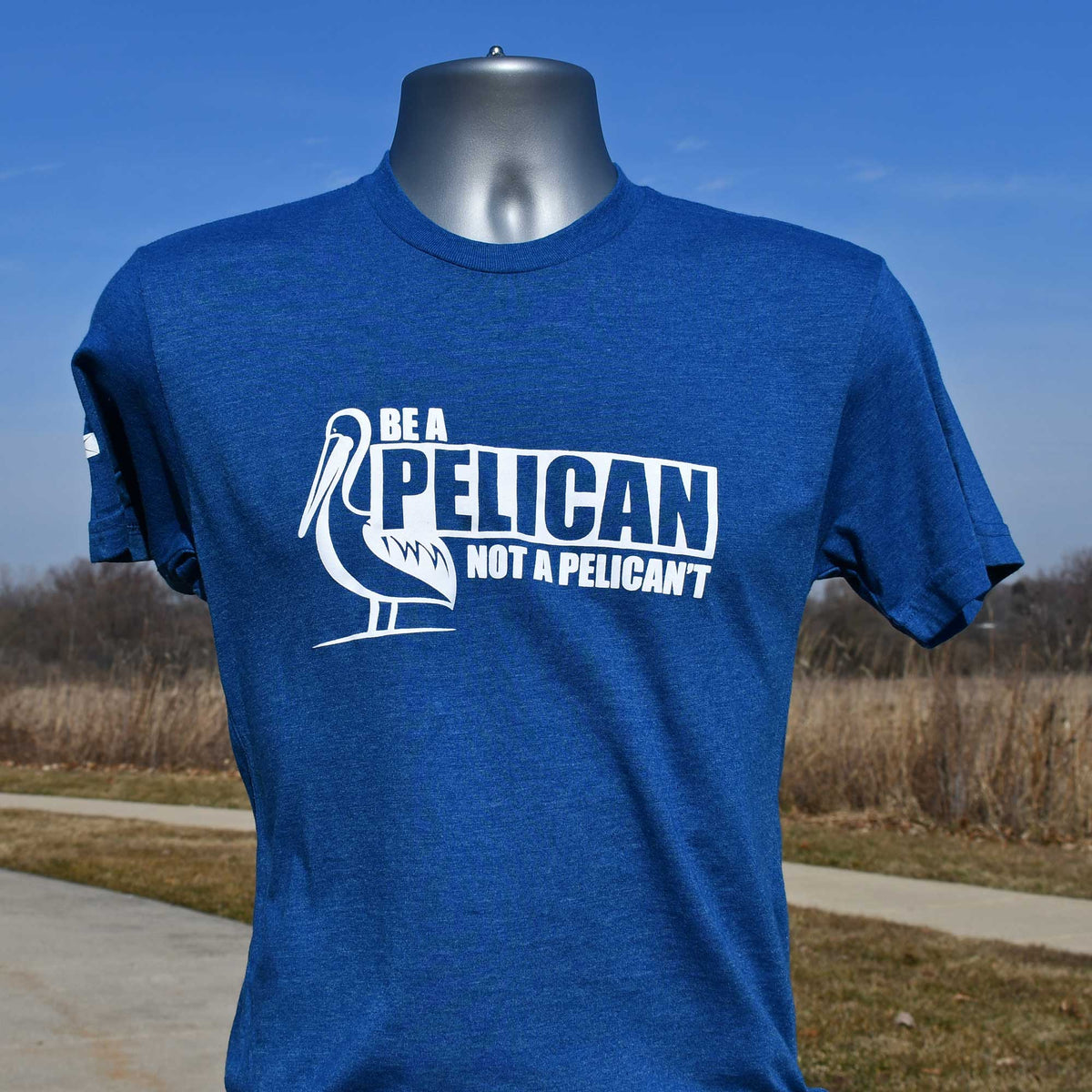 Be a pelican, not a pelican't T-shirt (unisex)