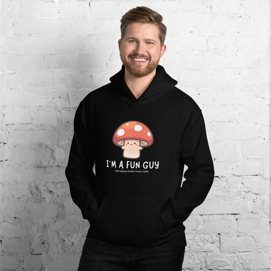 I'm a fun guy hoodie (unisex)