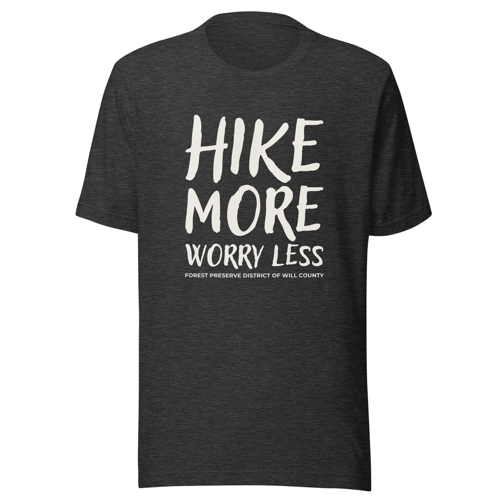 Hike more, worry less T-shirt (unisex)