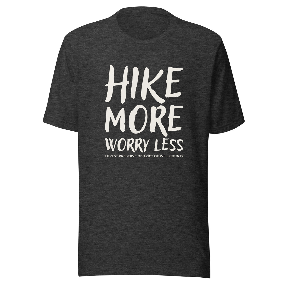 Hike more, worry less T-shirt (unisex)