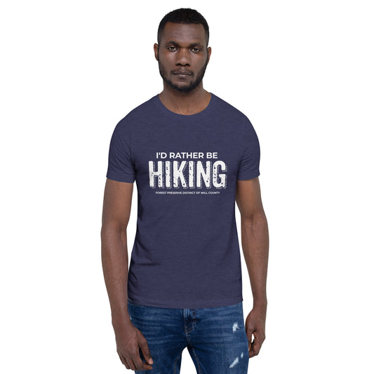 I'd rather be hiking T-shirt (unisex)