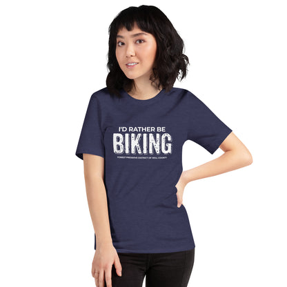 I'd rather be biking T-shirt (unisex)