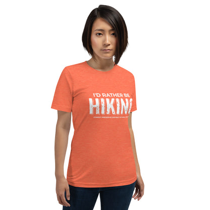 I'd rather be hiking T-shirt (unisex)