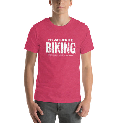 I'd rather be biking T-shirt (unisex)