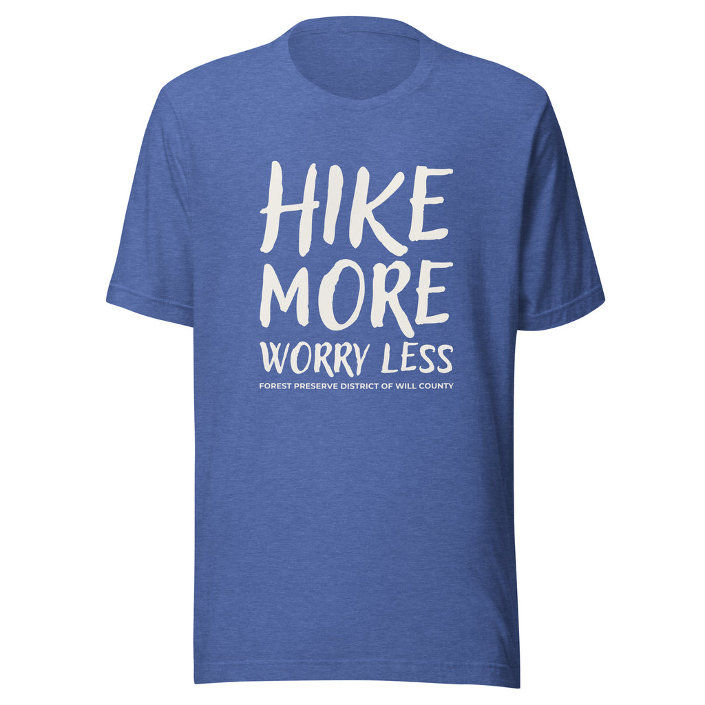 Hike more, worry less T-shirt (unisex)