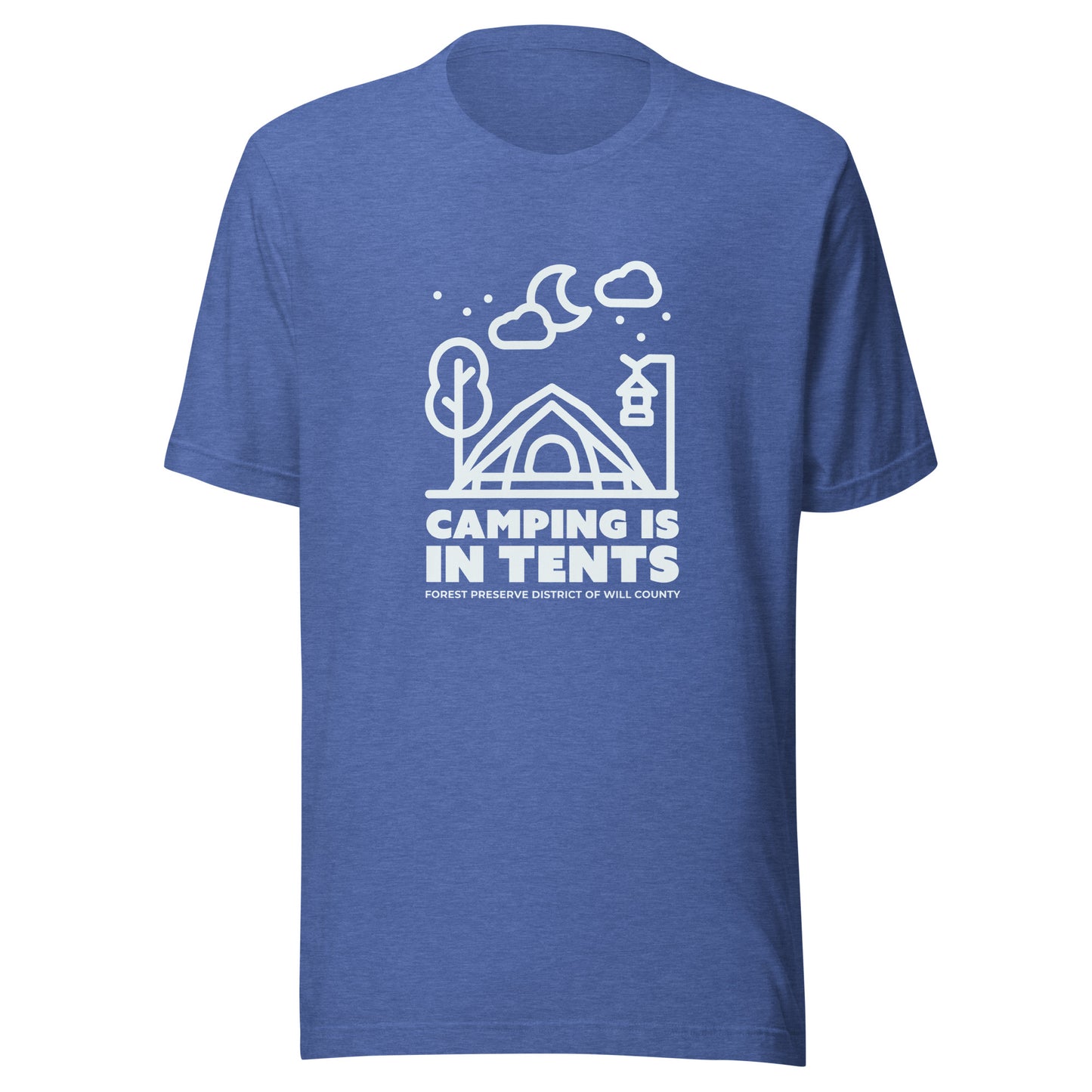 Camping is in tents T-shirt (unisex)