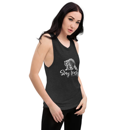 Stay trashy women's muscle tank